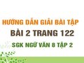 Bài 2 trang 122 SGK Ngữ văn 8 tập 2 