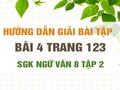 Bài 4 trang 123 SGK Ngữ văn 8 tập 2 