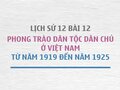 Sử 12 bài 12: Phong trào dân tộc dân chủ ở Việt Nam từ năm 1919 đến năm 1925