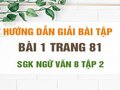 Bài 1 trang 81 SGK Ngữ văn 8 tập 2 