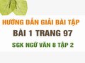 Bài 1 trang 97 SGK Ngữ văn 8 tập 2 