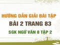 Bài 2 trang 83 SGK Ngữ văn 8 tập 2 