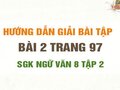 Bài 2 trang 97 SGK Ngữ văn 8 tập 2 