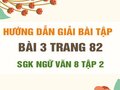 Bài 3 trang 82 SGK Ngữ văn 8 tập 2 