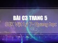 Giải bài C3 trang 5 SGK Vật lý  7 (Quang học)