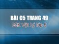 Bài C5 trang 49 sgk Vật lí 6