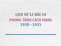 Sử 12 bài 14: Phong trào cách mạng 1930 - 1935