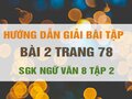 Bài 2 trang 78 SGK Ngữ văn 8 tập 2 