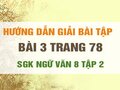 Bài 3 trang 78 SGK Ngữ văn 8 tập 2 