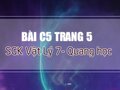 Giải bài C5 trang 5 SGK Vật lý 7 (Quang học)
