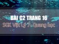 Giải bài C2 trang 16 SGK Vật lý 7 (Quang học)