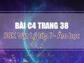 Bài C4 trang 38 SGK Vật lý  7 - Âm học