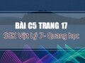 Bài C5 trang 17 SGK Vật lý  7 (Quang học)