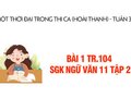 Bài 1 trang 104 SGK Ngữ văn 11 tập 2