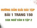 Bài 1 trang 150 SGK Ngữ văn 9 tập 2 
