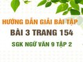 Bài 3 trang 154 SGK Ngữ văn 9 tập 2 