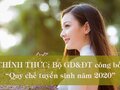 CHÍNH THỨC: Bộ GD&ĐT công bố Quy chế tuyển sinh năm 2020