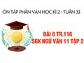 Bài 8 trang 116 SGK Ngữ văn 11 tập 2