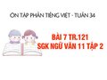 Bài 7 trang 121 SGK Ngữ văn 11 tập 2