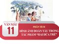 Phân tích hình ảnh đoàn tàu trong tác phẩm Hai đứa trẻ của Thạch Lam
