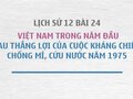 Sử 12 bài 24: Việt Nam trong năm đầu sau đại thắng mùa xuân 1975