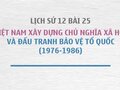Sử 12 bài 25: Việt Nam từ 1976 đến 1986