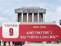 Phân tích khổ thơ thứ 2 bài Viếng lăng Bác (Viễn Phương)