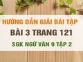 Bài 3 trang 121 SGK Ngữ văn 9 tập 2 