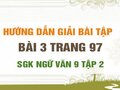 Bài 3 trang 97 SGK Ngữ văn 9 tập 2 