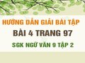 Bài 4 trang 97 SGK Ngữ văn 9 tập 2 