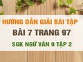 Bài 7 trang 97 SGK Ngữ văn 9 tập 2 