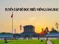 Tuyển tập đề đọc hiểu Viếng lăng Bác