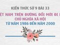 Sử 9 bài 33: Việt Nam từ năm 1986 đến năm 2000