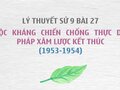 Sử 9 bài 27: Việt Nam từ năm 1953 đến 1954