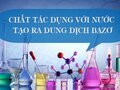 Chất tác dụng với nước tạo ra dung dịch bazơ