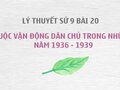 Sử 9 bài 20: Cuộc vận động dân chủ trong những năm 1936 - 1939