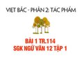 Bài 1 trang 114 SGK Ngữ văn 12 tập 1