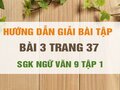 Bài 3 trang 37 SGK Ngữ văn 9 tập 1 