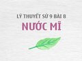 Sử 9 bài 8: Nước Mĩ
