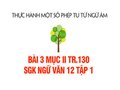 Bài 3 mục II trang 130 SGK Ngữ văn 12 tập 1