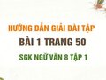 Bài 1 trang 50 SGK Ngữ văn 8 tập 1 