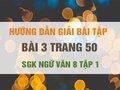 Bài 3 trang 50 SGK Ngữ văn 8 tập 1 