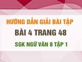 Bài 4 trang 48 SGK Ngữ văn 8 tập 1 