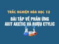 Cho 90 gam axit axetic tác dụng với 46 gam rượu etylic