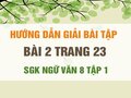 Bài 2 trang 23 SGK Ngữ văn 8 tập 1 