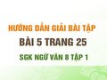 Bài 5 trang 25 SGK Ngữ văn 8 tập 1 