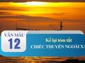 Kể lại tóm tắt truyện Chiếc thuyền ngoài xa (Nguyễn Minh Châu)