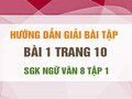 Bài 1 trang 10 SGK Ngữ văn 8 tập 1 
