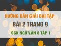 Bài 2 trang 9 SGK Ngữ văn 8 tập 1 