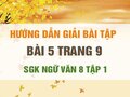 Bài 5 trang 9 SGK Ngữ văn 8 tập 1 